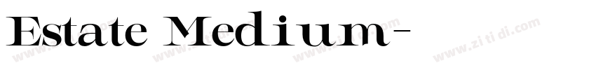 Estate Medium字体转换